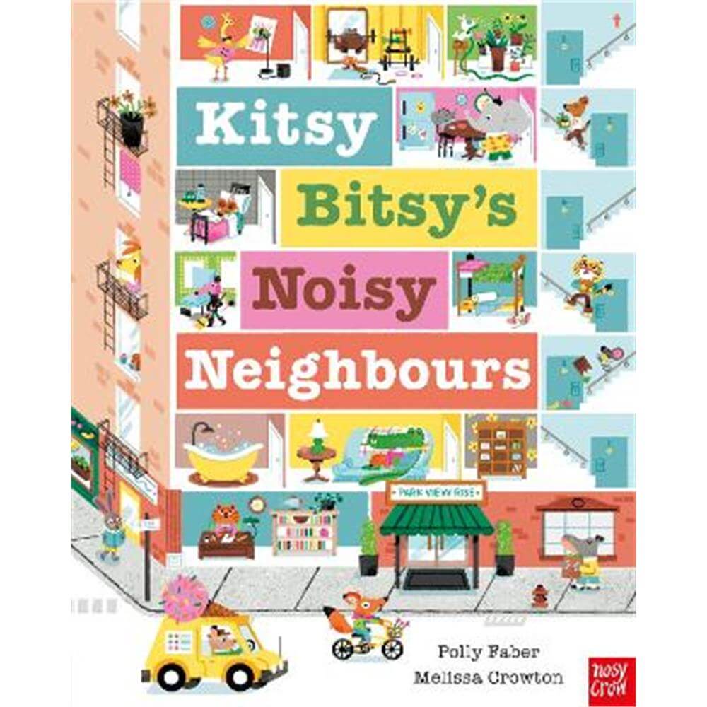 Kitsy Bitsy's Noisy Neighbours (Paperback) - Polly Faber